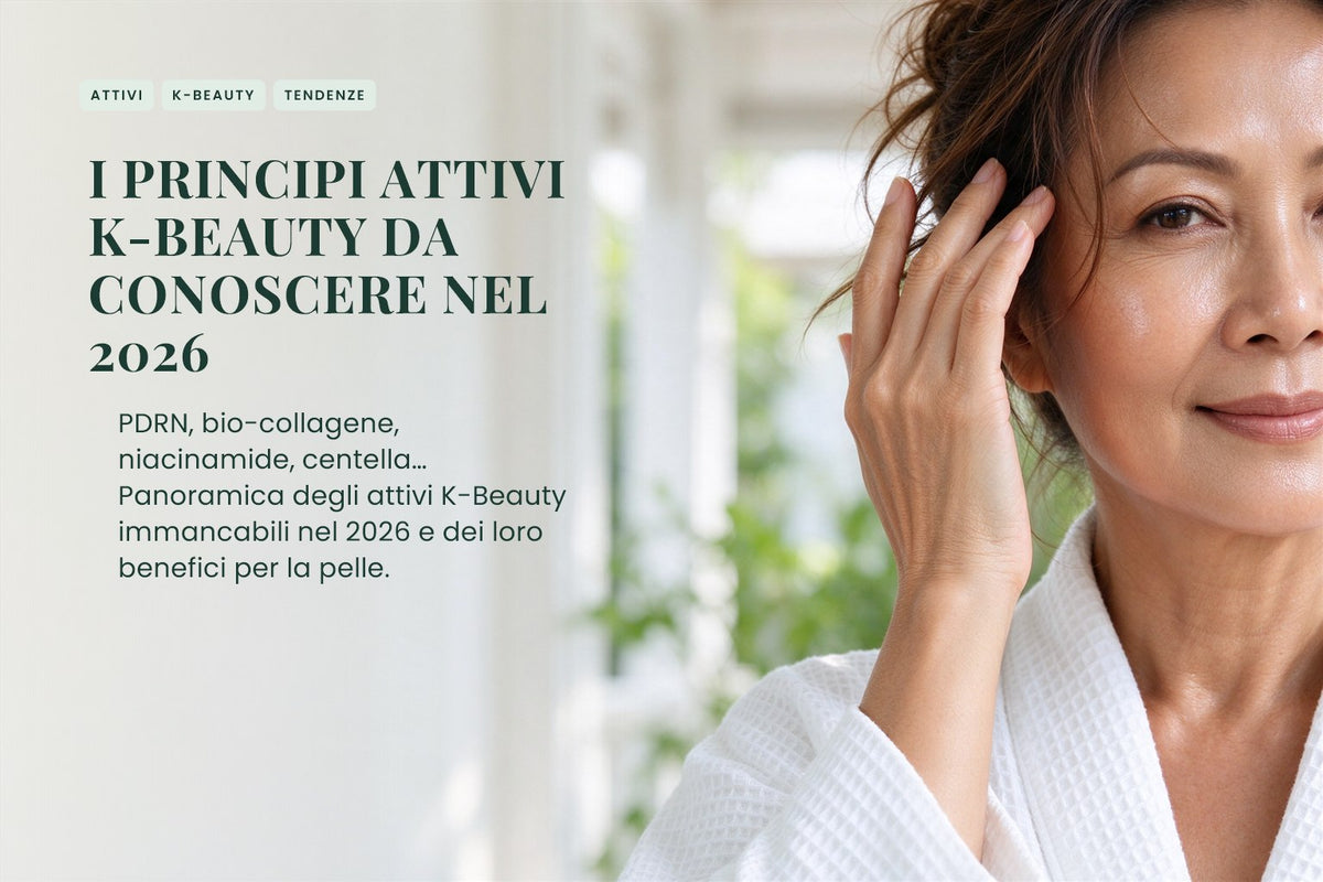 I principi attivi K-Beauty da conoscere nel 2026