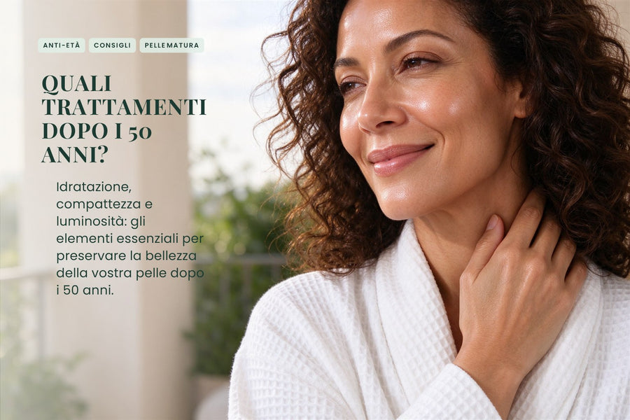 Quali trattamenti dopo i 50 anni?