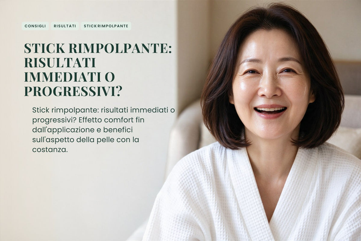 Stick rimpolpante: risultati immediati o progressivi?