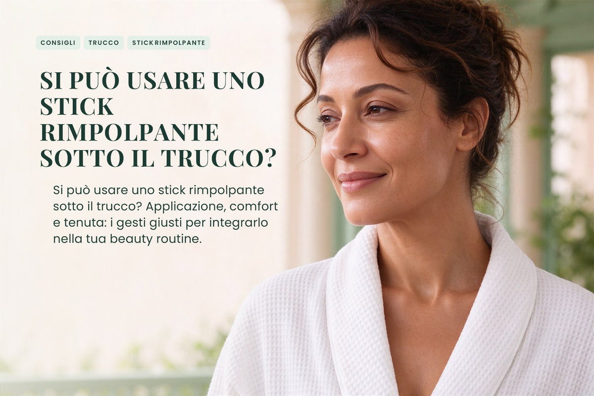 Si può usare uno stick rimpolpante sotto il trucco?